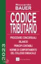 BAUER RICCARDO, Codice tributario Procedure concorsuali Principi