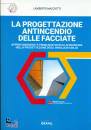 MAZZIOTTI LAMBERTO, La protezione antincendio delle facciate