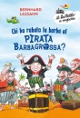 immagine di Chi ha rubato la barba al pirata Barbagrossa?