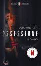 HART JOSEPHINE, Ossessione il danno