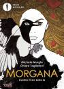 MURGIA -TAGLIAFERRI, Morgana - L