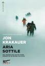 KRAKAUER JON, Aria sottile