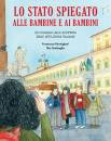 PARMIGIANI-GARBUGLIA, Lo stato spiegato alle bambine