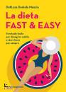 immagine di La dieta fast & easy