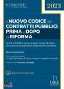 CARINGELLA - G., Codice dei contratti pubblici prima e dopo