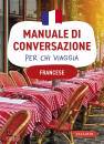 CAZZINI TARTAGLINO, Francese manuale di conversazione per chi viaggia