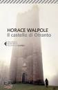 WALPOLE HORACE, Castello di otranto