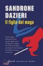 DAZIERI SANDRONE, Il figlio del mago