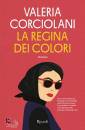 CORCIOLANI VALERIA, La regina dei colori