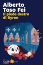 TOSO FEI ALBERTO, Piede destro di Byron