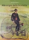 immagine di Alle origini della bicicletta Vol 1: L
