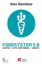 GIORDANO ALEX, Foodsystem 50 Agritech Dieta mediterranea Comunit