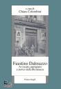 COLOMBINI CHIARA, Faustino dalmazzo avvocato, partigiano e storico