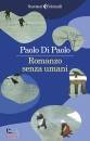 DI PAOLO PAOLO, Romanzo senza umani