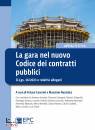 CANCRINI - NUNZIATA, La gara nel nuovo Codice dei contratti pubblici