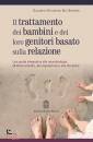 SYLVESTER - SCHERER, Trattamento dei bambini e dei loro genitori basato