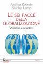 ROBERTS - LAMP, Le sei facce della globalizzazione Vincitori e ...