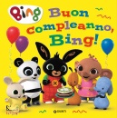 GIUNTI EDITORE, Buon compleanno, Bing!