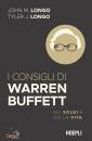 LONGO JOHN & TYLER, Consigli di Warren Buffett Sui soldi e sulla vita