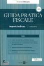 GRUPPO 24 ORE, Guida Pratica Fiscale Imposte Indirette - 2 ...