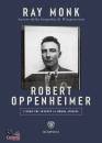 MONK RAY, Robert Oppenheimer L