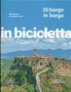 immagine di Pedalando tra storia e arte Italia in bicicletta