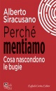 immagine di Perch mentiamo Cosa nascondono le bugie