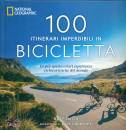 immagine di 100 itinerari imperdibili in bicicletta.