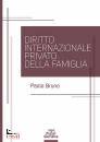 BRUNO PAOLO, Diritto internazionale privato della famiglia