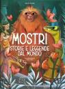 TEA ORSI - ANNA LANG, Mostri Storie e leggende dal mondo