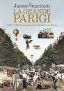 immagine di La grande Parigi 1900-1920 Il periodo d