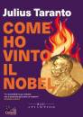 immagine di Come ho vinto il Nobel