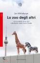 MOHNHAUPT JAN, Lo zoo degli altri