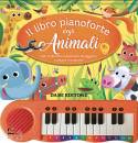 CASALIS ANNA, Il libro pianoforte degli animali Con QR-Code