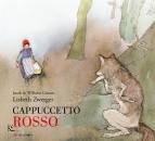 GRIMM W. & WILHELM, Cappuccetto rosso