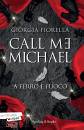 FIORELLA GIORGIA, Call me michael