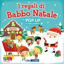 ABRACADABRA, I regali di Babbo Natale Libro pop-up