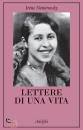 NEMIROVSKY IRENE, Lettere di una vita