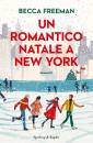 FREEMAN BECCA, Un romantico Natale a New York