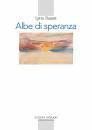 immagine di Albe di speranza Meditazioni bibliche