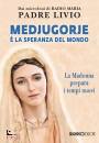 immagine di Medjugorje  la speranza del mondo La Madonna ...