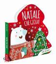 BONAGURO VALENTINA, Natale, che gioia! Libro sagomati