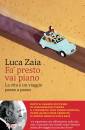 ZAIA LUCA, Fa