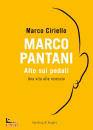 immagine di Marco Pantani Alto sui pedali Una vita ...