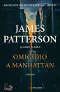 PATTERSON J. - BORN, Omicidio a Manhattan