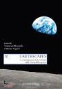 MORAWSKI - VEGETTI, Earthscapes Le conseguenze della visione della ...