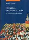 immagine di Predicazione e predicatori in Italia nel medioevo
