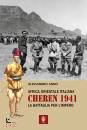 immagine di Africa orientale italiana: Cheren 1941 ...