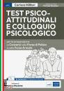 EDISES, Test psico-attitudinali e Colloquio psicologico