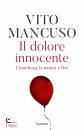 MANCUSO VITO, Il dolore innocente